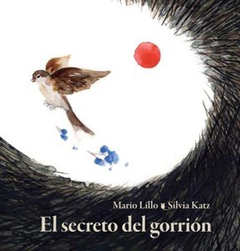 el secreto del gorrión (tapa blanda), mario lillo