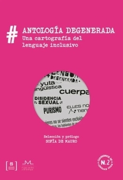 antología degenerada, aa. vv (selección y prólogo de Sofía de Mauro)