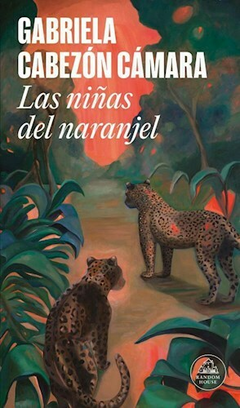 Las niñas del naranjel, Gabriela Cabezón Cámara