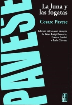 LA LUNA Y LAS FOGATAS, Pavese Cesare