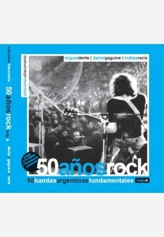 50 años rock - bandas argentinas lado a, miguel dente