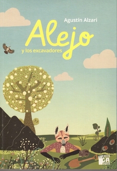 Alejo y los excavadores, Agustín Alzari