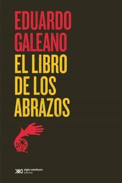 El libro de los abrazos, Eduardo Galeano