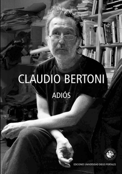 Adiós, Claudio Bertoni