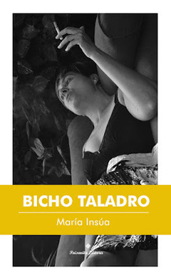 bicho taladro, maría insúa