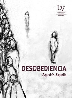 desobediencia, agustín squella