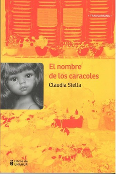 El nombre de los caracoles, Claudia Stella