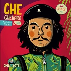 CHE GUEVARA PARA CHICAS Y CHICOS, NADIA FINK, PITU SAÁ