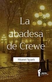 La abadesa de Crew, Muriel Spark