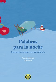 PALABRAS PARA LA NOCHE, Annie Agopian & Albertine