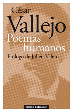 poemas humanos, césar vallejo