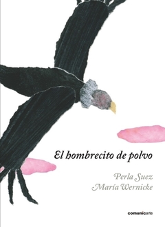 el hombrecito de polvo (tapa dura), perla suez