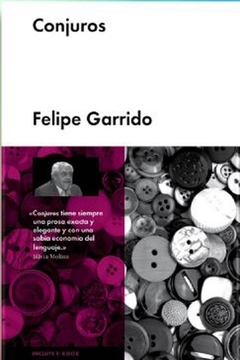 Conjuros, Felipe Garrido