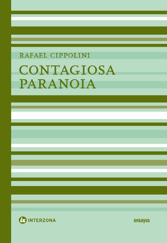 Contagiosa paranoia, Rafael Cippolini