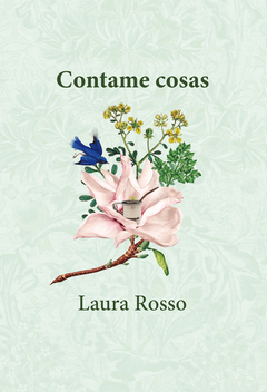 Contame cosas, Laura Rosso