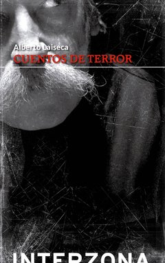 Cuentos de terror (edición especial tapa dura), Alberto Laiseca