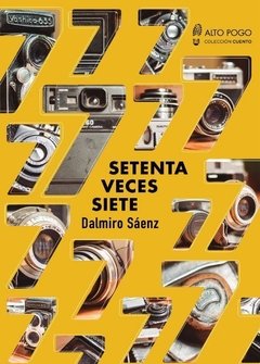 Setenta Veces Siete, Dalmiro Saenz