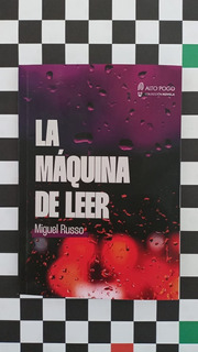 la máquina de leer, miguel russo