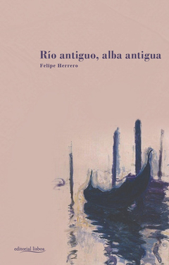 río antiguo, alba antigua, felipe herrero