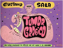 tumor gráfico, gustavo sala - comprar online