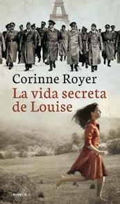 la vida secreta de luise, corinne royer