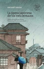 la ópera japonesa de los tres centavos, rintaro takeda