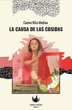 La causa de las cosidas, Autora Carina Rita Medina / Ilustraciones de Aixa Sacco