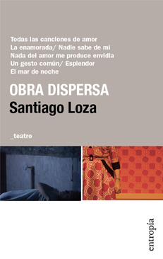 Obra dispersa, Santiago Loza