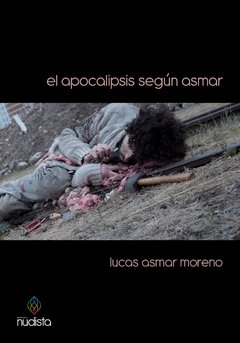 El apocalipsis según asmar, Lucas Asmar Moreno