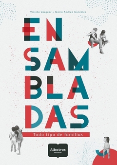 Ensambladas, Violeta Vazquez