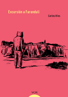 Excursión a farandulí, Carlos Ríos