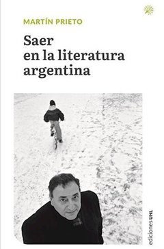 saer en la literatura argentina, martín prieto