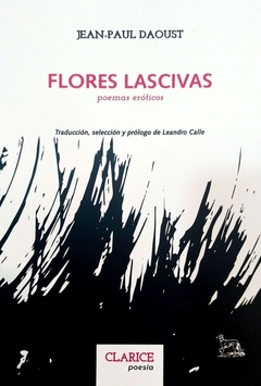 Flores Lascivas, Jean-Paul Daoust