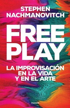 Free Play, Nachmanovitch Stephen