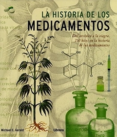 La historia de los medicamentos, Michael Gerald - tapa dura