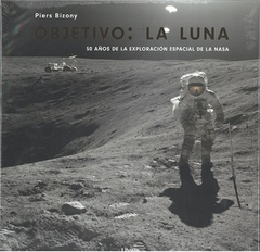 Objetivo: la luna, Piers Bizony - tapa dura