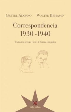 Correspondencia 1930-1940, Gretel Adorno y Walter Benjamin