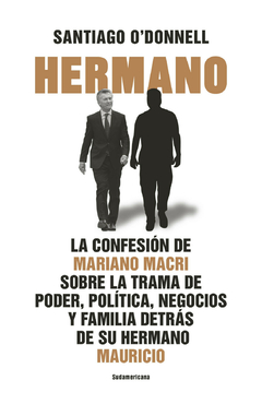 Hermano, Santiago O'Donnell