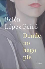 Donde no hago pie, Belén López Peiró