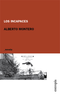 Los incapaces, Alberto Montero
