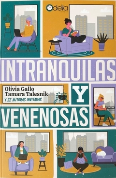 intranquilas y venenosas, olivia gallo, tamara talesnik