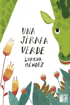 Una jirafa verde, Lorena Méndez