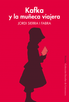 Kafka y la muñeca viajera, Jordi Sierra i Fabra