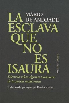 La Esclava que no es Isaura, De Andrade Mario