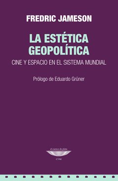 La estética geopolítica, Fredric Jameson