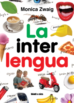 La interlengua, Monica Zwaig