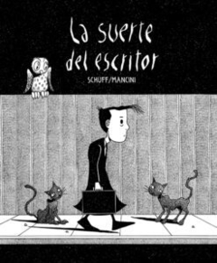 la suerte del escritor, nicolás schuff, pedro mancini