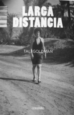 Larga distancia, Tali Goldman