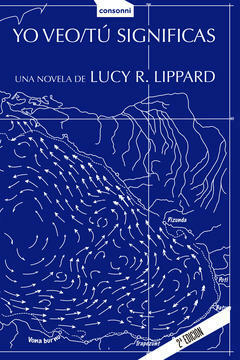 Yo veo/tú significas, Lucy R. Lippard