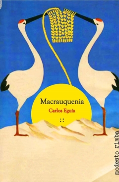 Macrauquenia, Carlos Martín Eguía